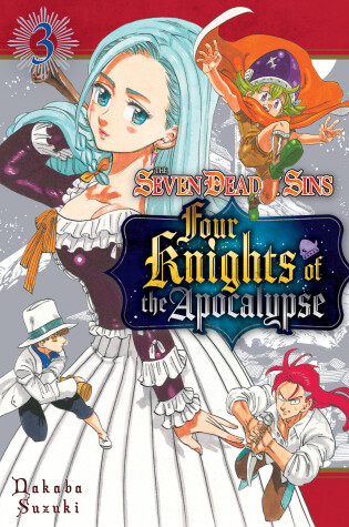 Cover of The Seven Deadly Sins: Four Knights of the Apocalypse 3