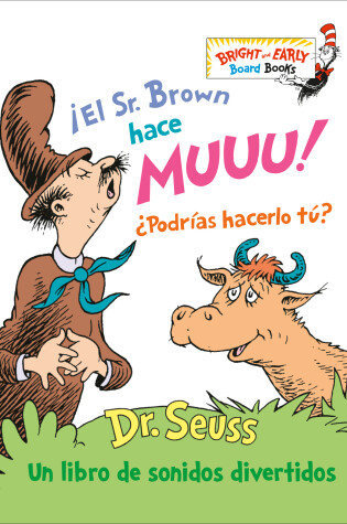 Cover of ¡El Sr. Brown hace Muuu! ¿Podrías hacerlo tú? (Mr. Brown Can Moo! Can You?)