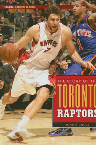 Cover of The Story of the Toronto Raptors