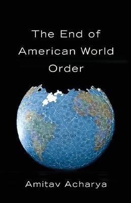 Book cover for The End of American World Order