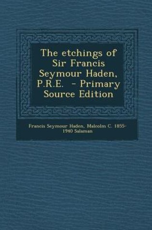 Cover of The Etchings of Sir Francis Seymour Haden, P.R.E.