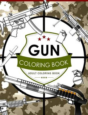 Book cover for Gun Coloring Book Volume 2