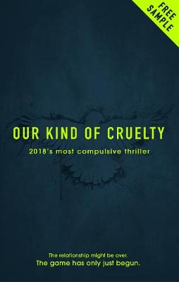 Book cover for Free eBook sample of Our Kind of Cruelty - 2018’s most compulsive thriller