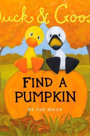 Cover of Duck & Goose, Find a Pumpkin