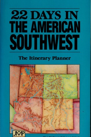 Cover of 22 Days in the American Southwest