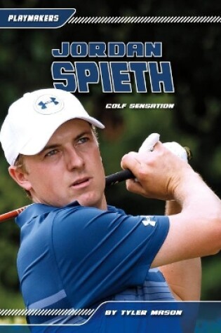 Cover of Jordan Spieth: Golf Sensation