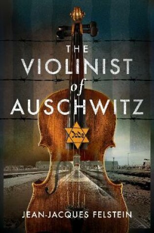 Cover of The Violinist of Auschwitz