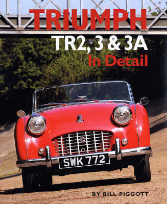 Book cover for Triumph TR2, 3 and 3A in Detail