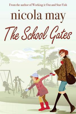 Book cover for The School Gates