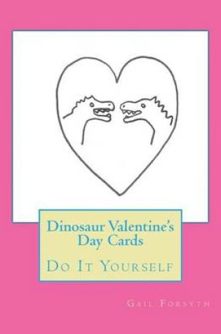 Cover of Dinosaur Valentine's Day Cards