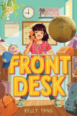 Cover of Front Desk (Front Desk #1) (Scholastic Gold)