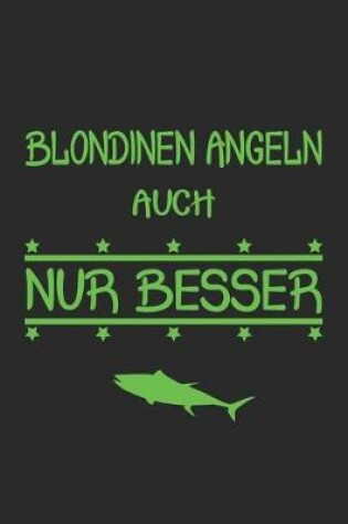 Cover of Blondinen angeln auch nur besser