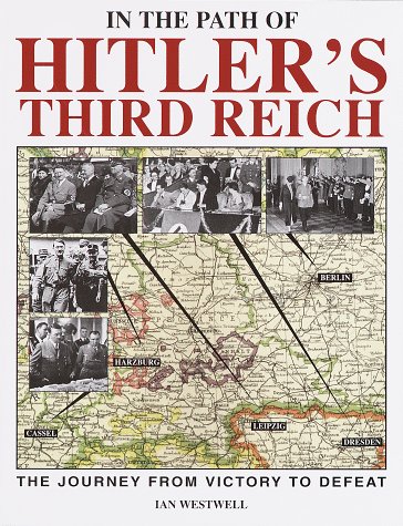 Book cover for In the Path of Hitler's Third Reich