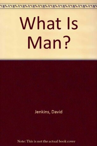 Cover of What is Man?