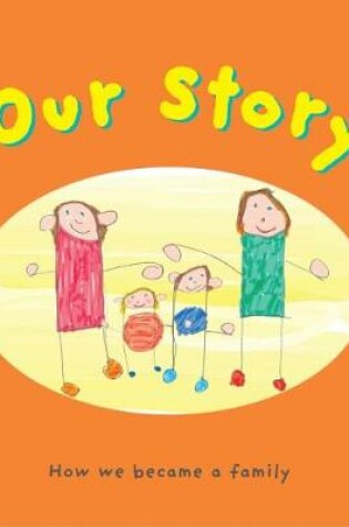Cover of Our Story L-DD-1-TW-A-NOHS