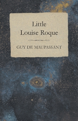 Book cover for Little Louise Roque