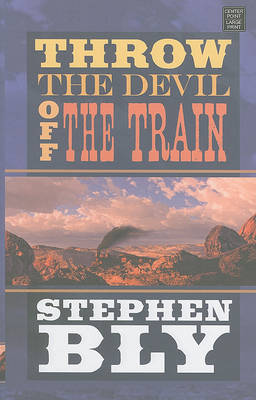 Book cover for Throw The Devil Off The Train