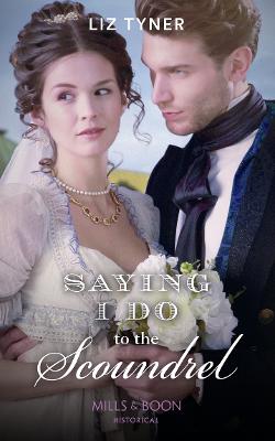 Book cover for Saying I Do To The Scoundrel