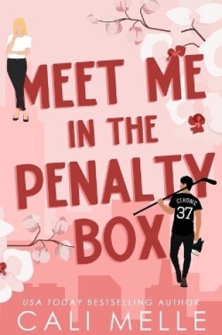 Cover of Meet Me in the Penalty Box