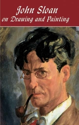 Book cover for John Sloan on Drawing and Painting