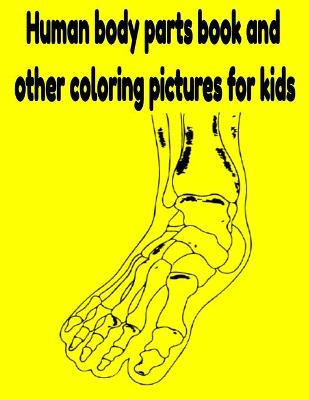 Book cover for Human body parts book and other coloring pictures for kids