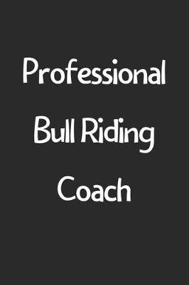 Book cover for Professional Bull Riding Coach