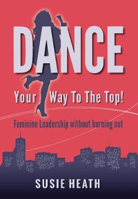 Book cover for Dance Your Way to the Top!