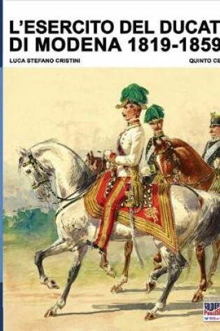 Cover of L'esercito del Ducato di Modena 1819-1859