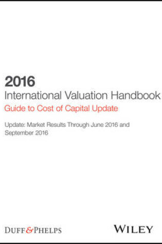 Cover of 2016 International Valuation Handbook: Guide to Cost of Capital Flatpack