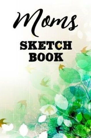 Cover of Moms Sketch Book