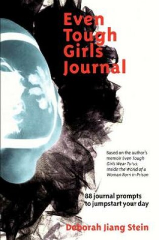 Cover of Even Tough Girls Journal