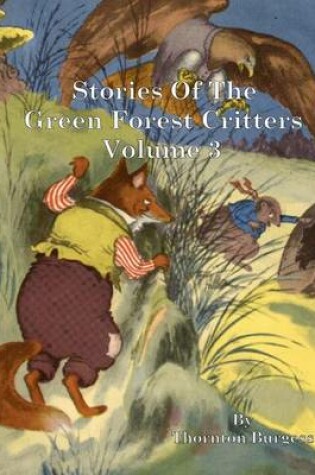 Cover of Stories of the Green Forest Critters