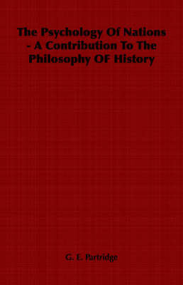 Book cover for The Psychology Of Nations - A Contribution To The Philosophy OF History