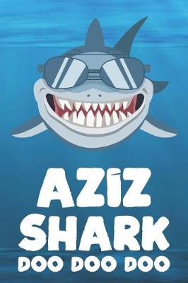 Book cover for Aziz - Shark Doo Doo Doo