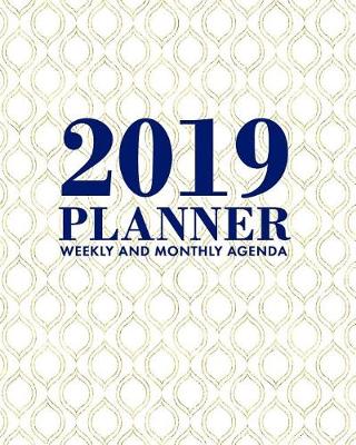 Book cover for 2019 Planner Weekly and Monthly Agenda