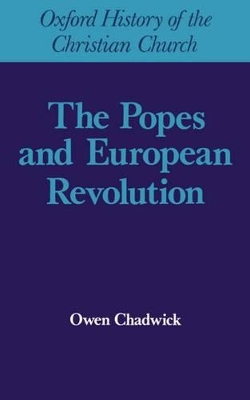 Book cover for The Popes and European Revolution