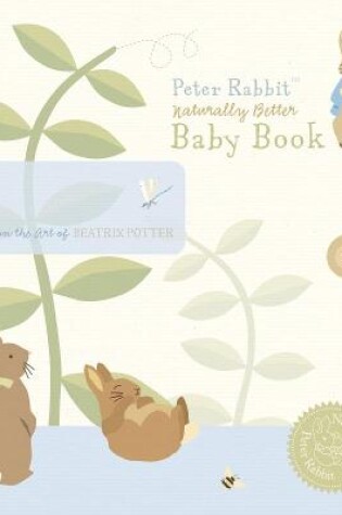 Cover of Peter Rabbit Naturally Better Baby Book