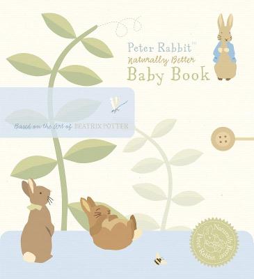 Book cover for Peter Rabbit Naturally Better Baby Book