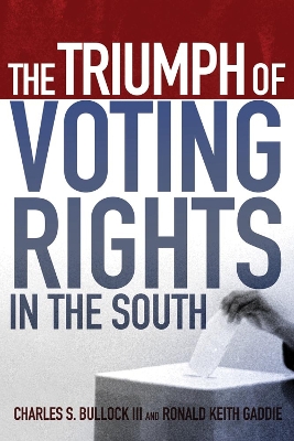 Book cover for The Triumph of Voting Rights in the South