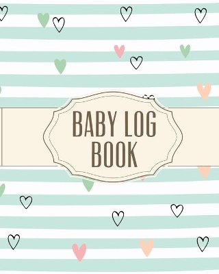 Book cover for Baby Log Book