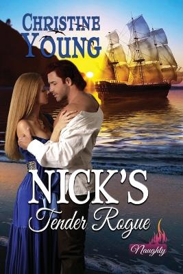 Book cover for Nick's Tender Rogue