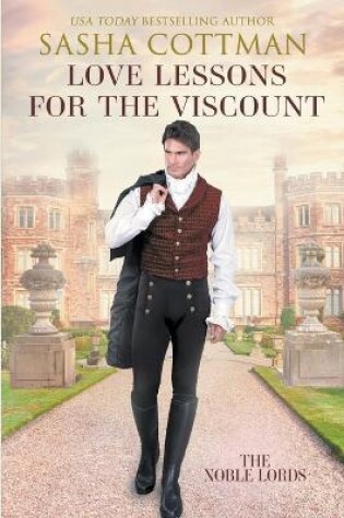 Cover of Love Lessons for the Viscount