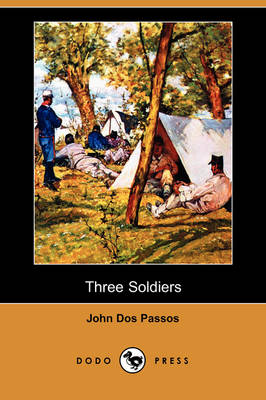 Book cover for Three Soldiers (Dodo Press)