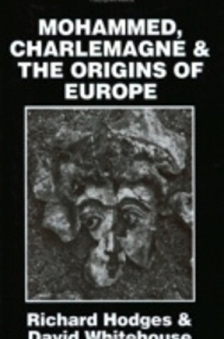 Cover of Mohammed, Charlemagne, and the Origins of Europe