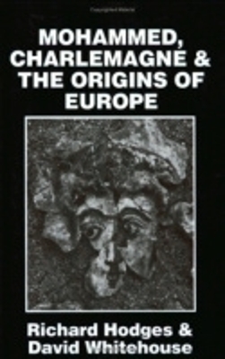 Book cover for Mohammed, Charlemagne, and the Origins of Europe