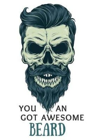 Cover of You Got an Awesome Beard