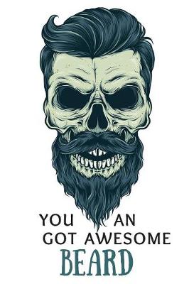 Book cover for You Got an Awesome Beard