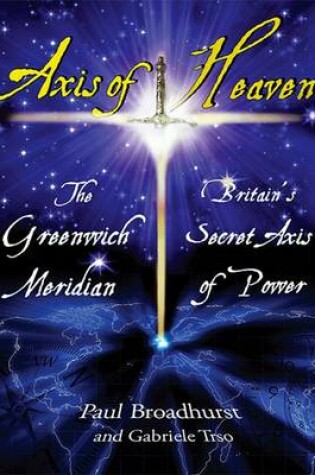 Cover of Axis of Heaven - The Greenwich Meridian