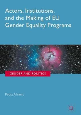 Cover of Actors, Institutions, and the Making of EU Gender Equality Programs