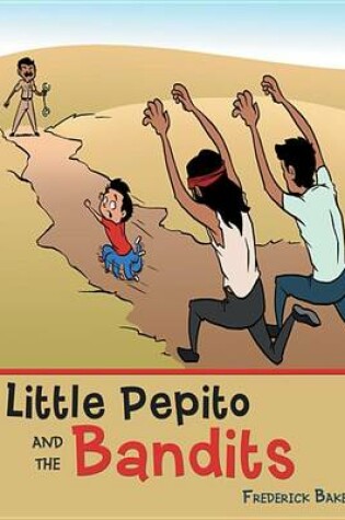 Cover of Little Pepito and the Bandits